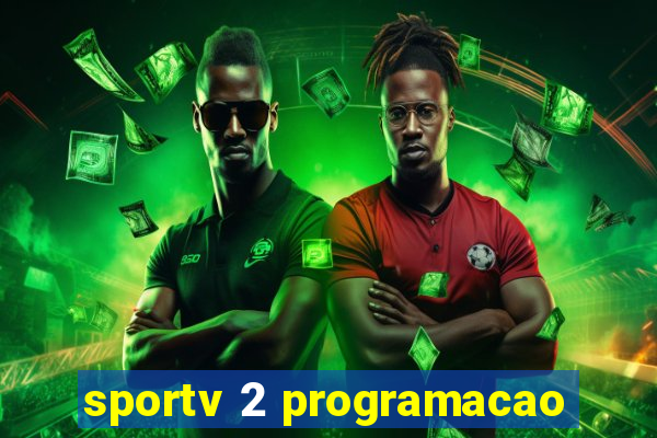 sportv 2 programacao